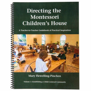Directing The Montessori Children’s House