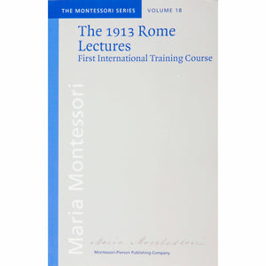 The 1913 Rome Lectures