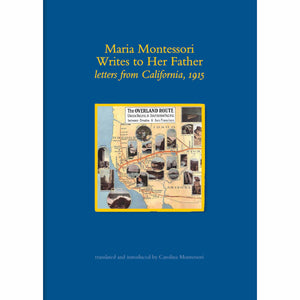 Maria Montessori Writes To Her Father